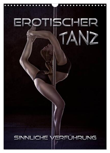 Produktbild: Erotischer Tanz - sinnliche Verführung (Wandkalender 2026 DIN A3 hoch), CALVENDO Monatskalender | Renate Bleicher, Calvendo
