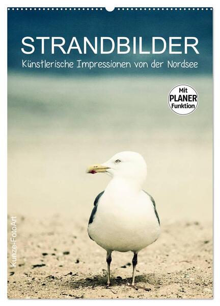 Produktbild: Strandbilder - Künstlerische Impressionen von der Nordsee (Wandkalender 2026 DIN A2 hoch), CALVENDO Monatskalender | Calvendo, Klaus Kunze