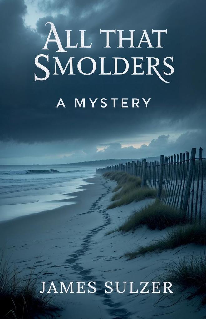 Produktbild: All That Smolders | James Sulzer