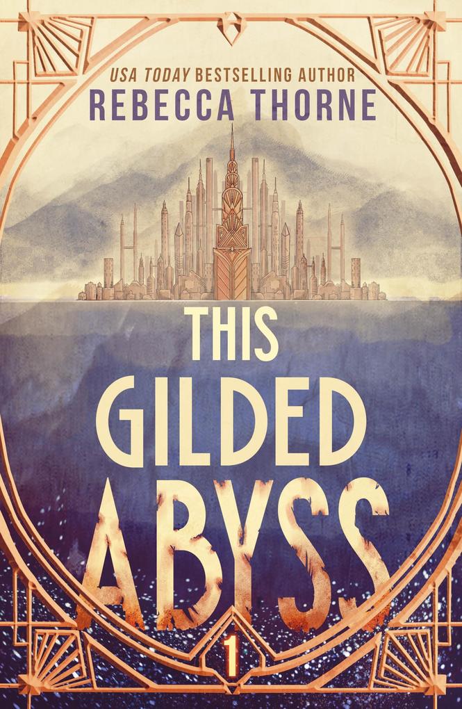 Produktbild: This Gilded Abyss | Rebecca Thorne