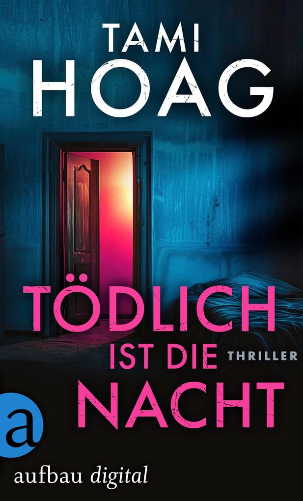 Produktbild: Tödlich ist die Nacht | Tami Hoag