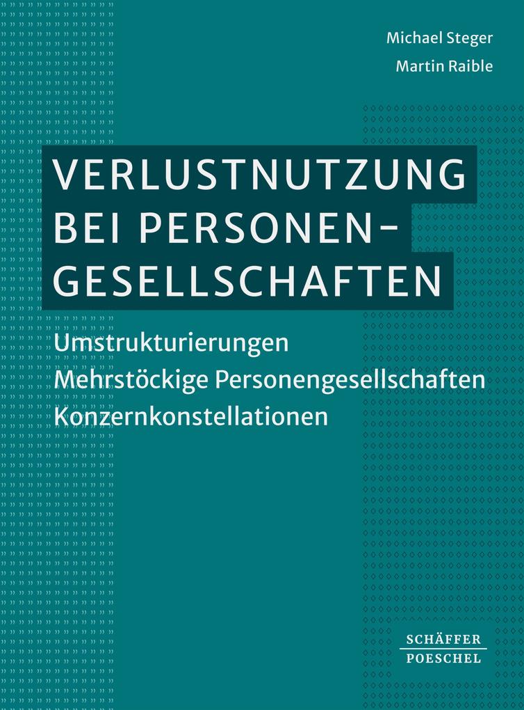 Produktbild: Verlustnutzung bei Personengesellschaften | Michael Steger, Martin Raible