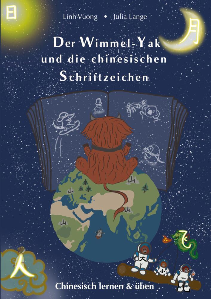 Produktbild: Der Wimmel-Yak und die chinesischen Schriftzeichen | Linh Vuong, Julia Lange