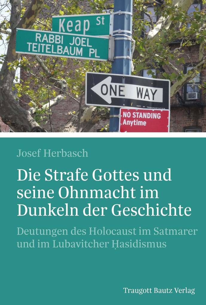 Produktbild: Die Strafe Gottes und seine Ohnmacht im Dunkeln der Geschichte | Josef Herbasch
