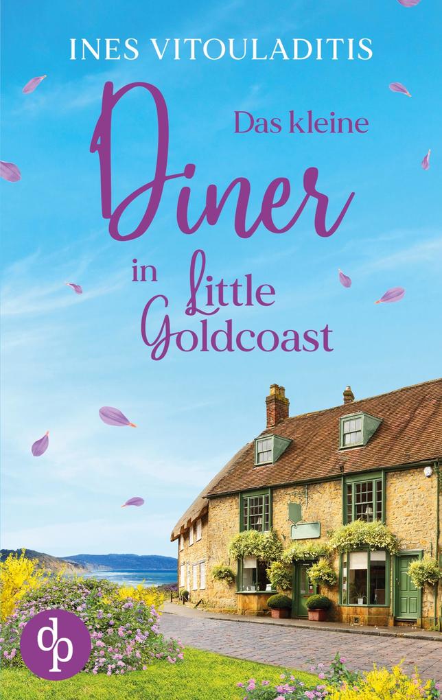 Produktbild: Das kleine Diner in Little Goldcoast | Ein Kleinstadt Liebesroman zum Wohlfühlen | Ines Vitouladitis