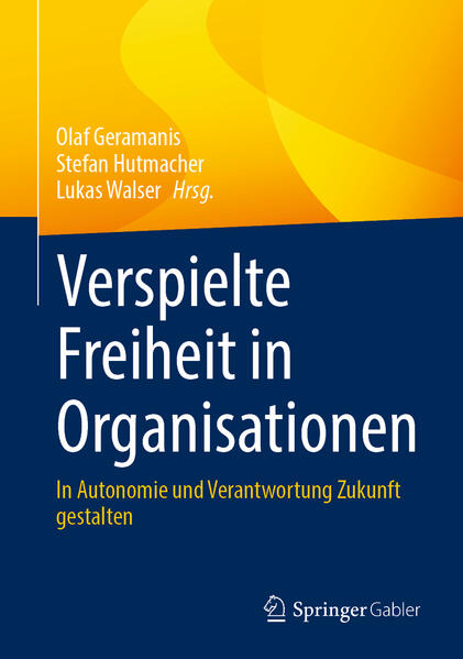 Produktbild: Verspielte Freiheit in Organisationen