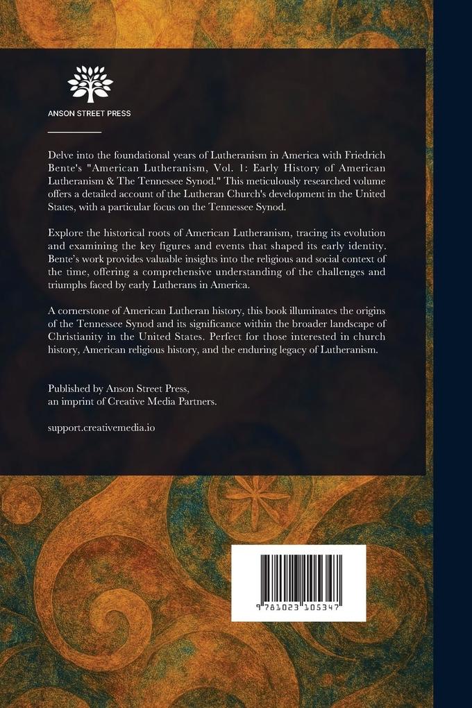 Weitere Ansicht: American Lutheranism | F (Friedrich) Bente