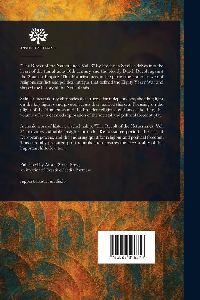 Weitere Ansicht: History of the Revolt of the Netherlands | Friedrich Schiller