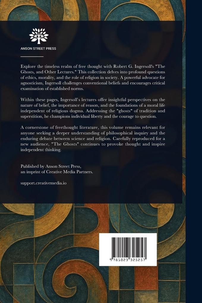 Weitere Ansicht: The Ghosts, and Other Lectures | Robert Green Ingersoll