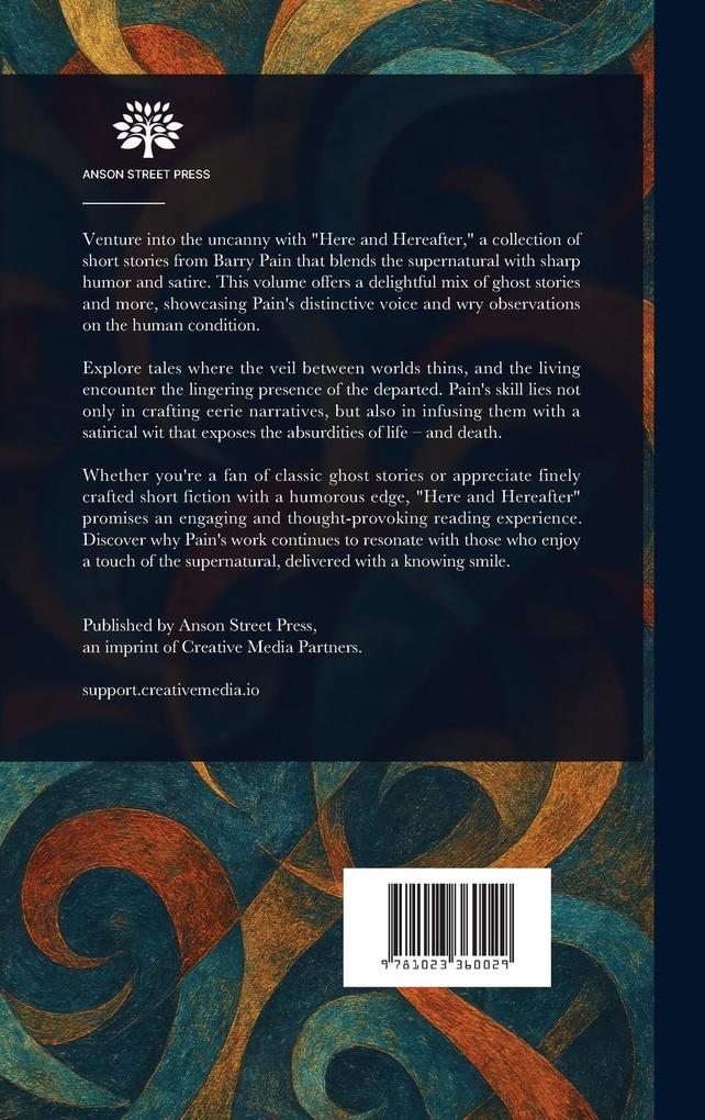 Weitere Ansicht: Here and Hereafter | Barry Pain