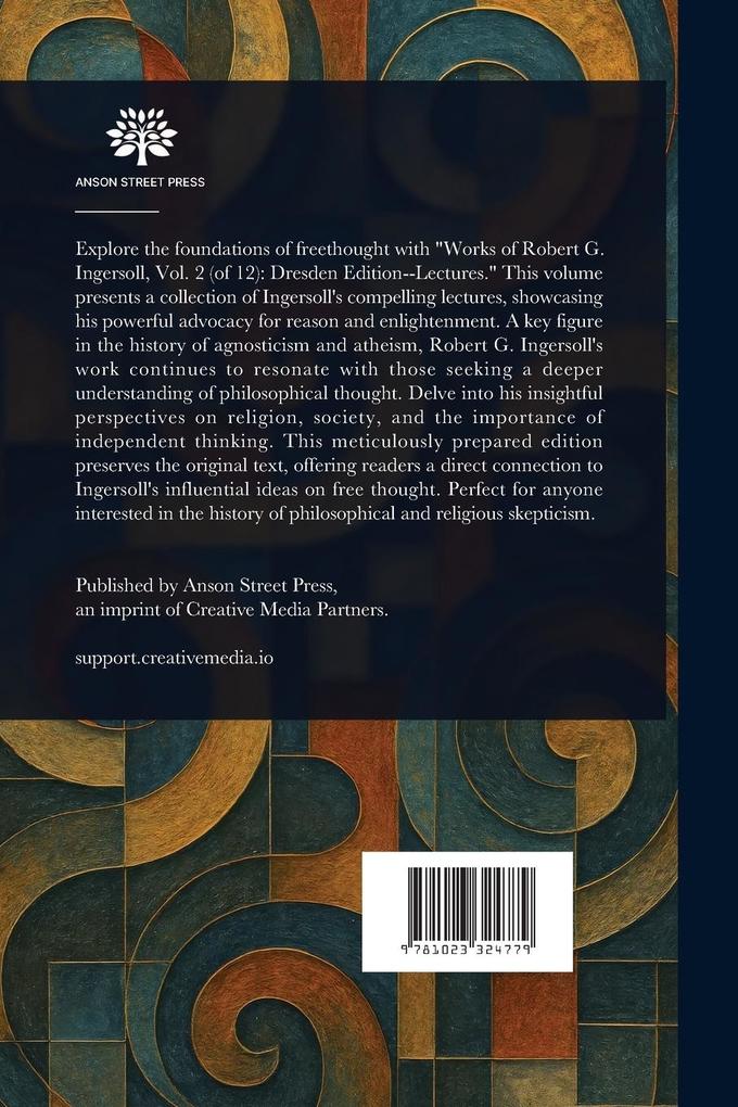 Weitere Ansicht: The Works of Robert G. Ingersoll, Vol. 02 (of 12) | Robert Green Ingersoll