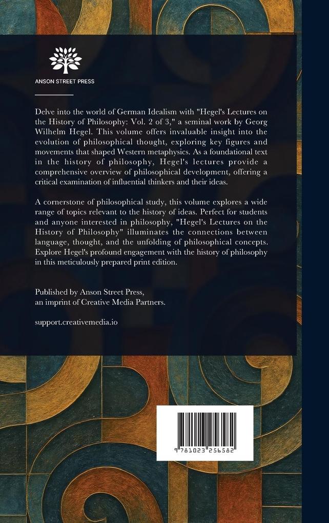 Weitere Ansicht: Hegel's Lectures on the History of Philosophy | Georg Wilhelm Friedrich Hegel, Elizabeth Sanderson Haldane, Frances H Simson