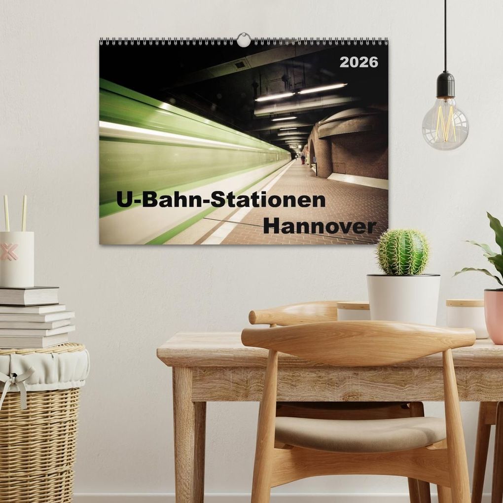 Weitere Ansicht: U-Bahn-Stationen Hannover (Wandkalender 2026 DIN A3 quer), CALVENDO Monatskalender | Calvendo, Schnellewelten, SchnelleWelten SchnelleWelten
