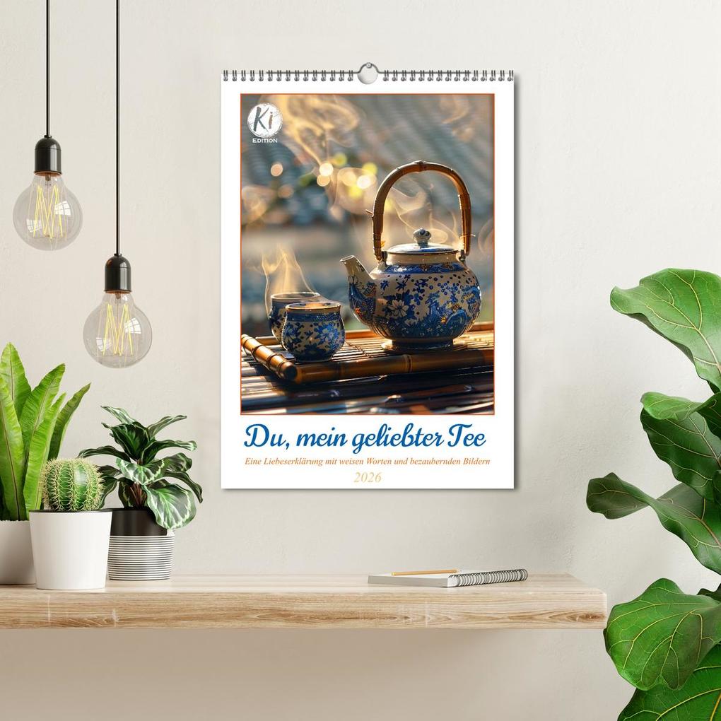 Weitere Ansicht: Du, mein geliebter Tee (Wandkalender 2026 DIN A3 hoch), CALVENDO Monatskalender | Kerstin Waurick, Calvendo