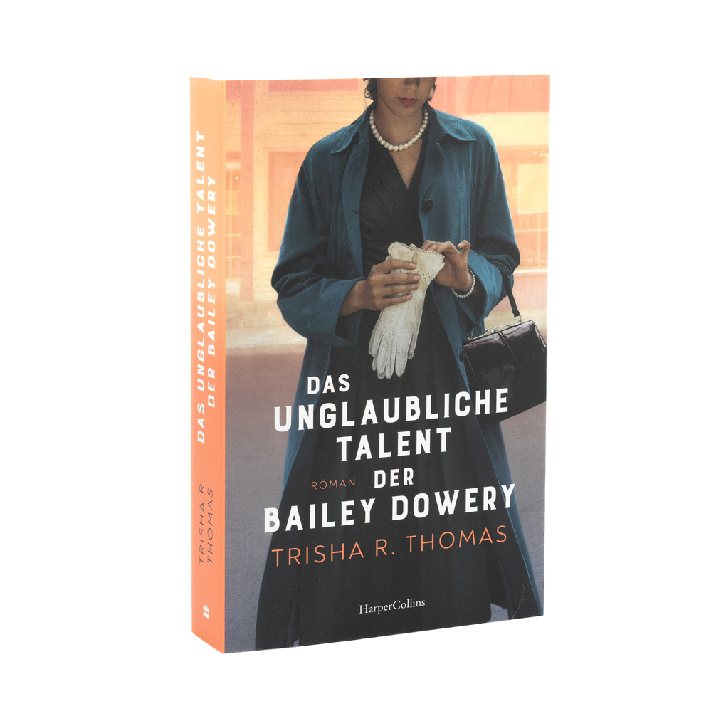 Weitere Ansicht: Das unglaubliche Talent der Bailey Dowery | Trisha R. Thomas