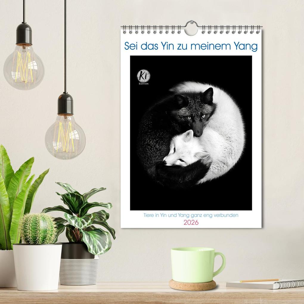 Weitere Ansicht: Sei das Yin zu meinem Yang (Wandkalender 2026 DIN A4 hoch), CALVENDO Monatskalender | Calvendo, Kerstin Waurick