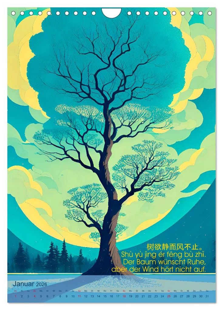Weitere Ansicht: Chinesische Weisheiten. Zhongguó zhìhuì (Wandkalender 2026 DIN A4 hoch), CALVENDO Monatskalender | Calvendo, Steffani Lehmann