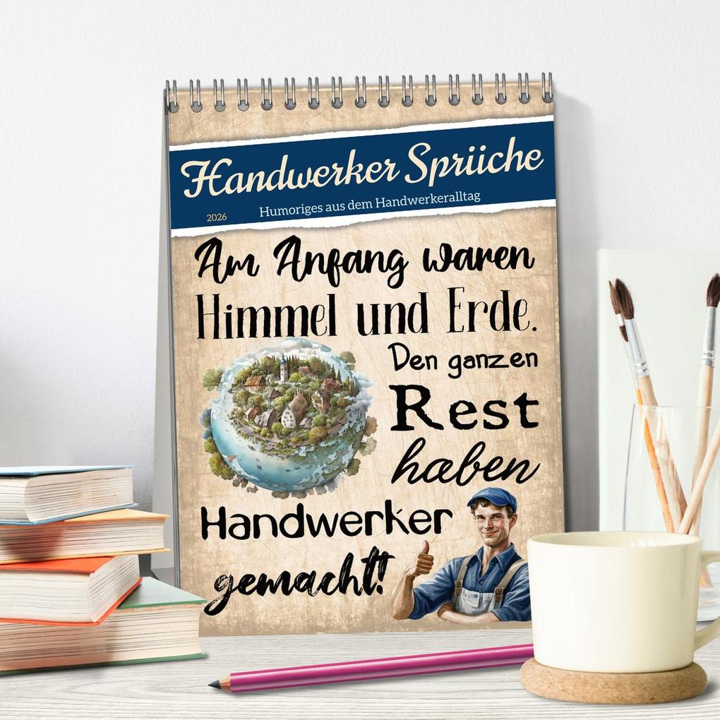 Weitere Ansicht: Handwerker Sprüche (Tischkalender 2026 DIN A5 hoch), CALVENDO Monatskalender | Calvendo, Sabine Löwer