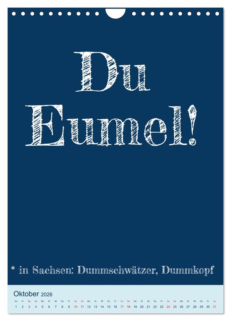 Weitere Ansicht: Ningelnäsorum! Mundart und Dialekt Kalender Sachsen (Wandkalender 2026 DIN A4 hoch), CALVENDO Monatskalender | Sächsmaschine Sächsmaschine, Calvendo, Sächsmaschine