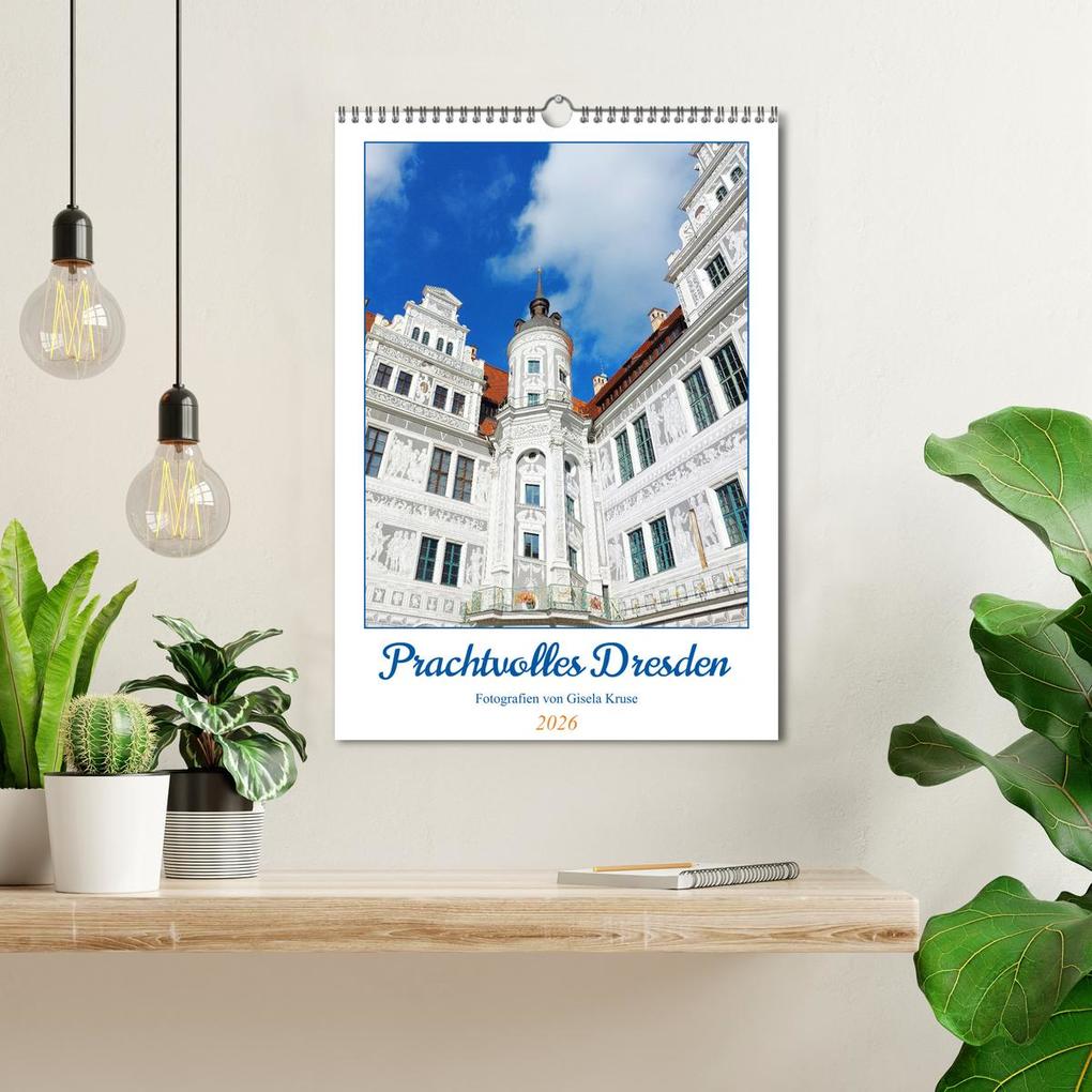 Weitere Ansicht: Prachtvolles Dresden (Wandkalender 2026 DIN A3 hoch), CALVENDO Monatskalender | Gisela Kruse, Calvendo