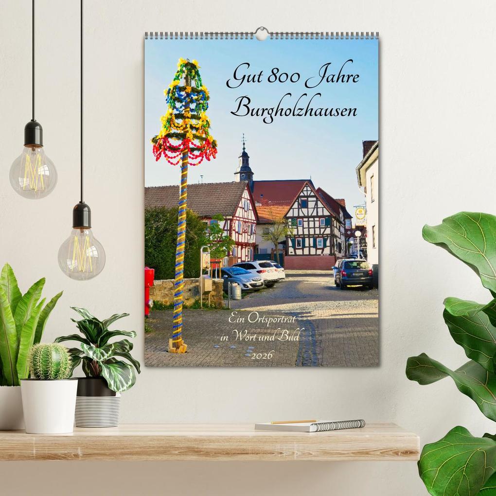 Weitere Ansicht: Gut 800 Jahre Burgholzhausen. Ein Ortsporträt in Wort und Bild 2026 (Wandkalender 2026 DIN A2 hoch), CALVENDO Monatskalender | Müller, Monika Cornelia, Calvendo