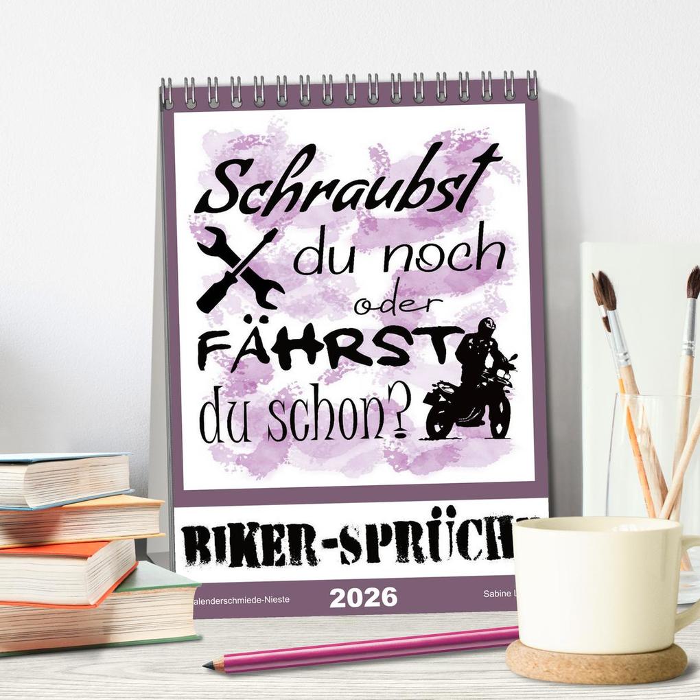 Weitere Ansicht: Biker-Sprüche (Tischkalender 2026 DIN A5 hoch), CALVENDO Monatskalender | Sabine Löwer, Calvendo