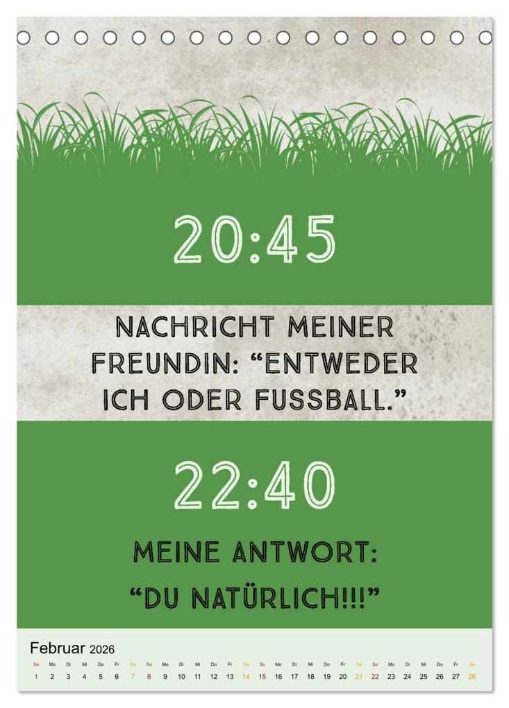 Weitere Ansicht: Ich mag Fußball... und vielleicht drei Leute. Sprüche und Weisheiten vom Spielfeldrand (Tischkalender 2026 DIN A5 hoch), CALVENDO Monatskalender | CALVENDO CALVENDO, Calvendo