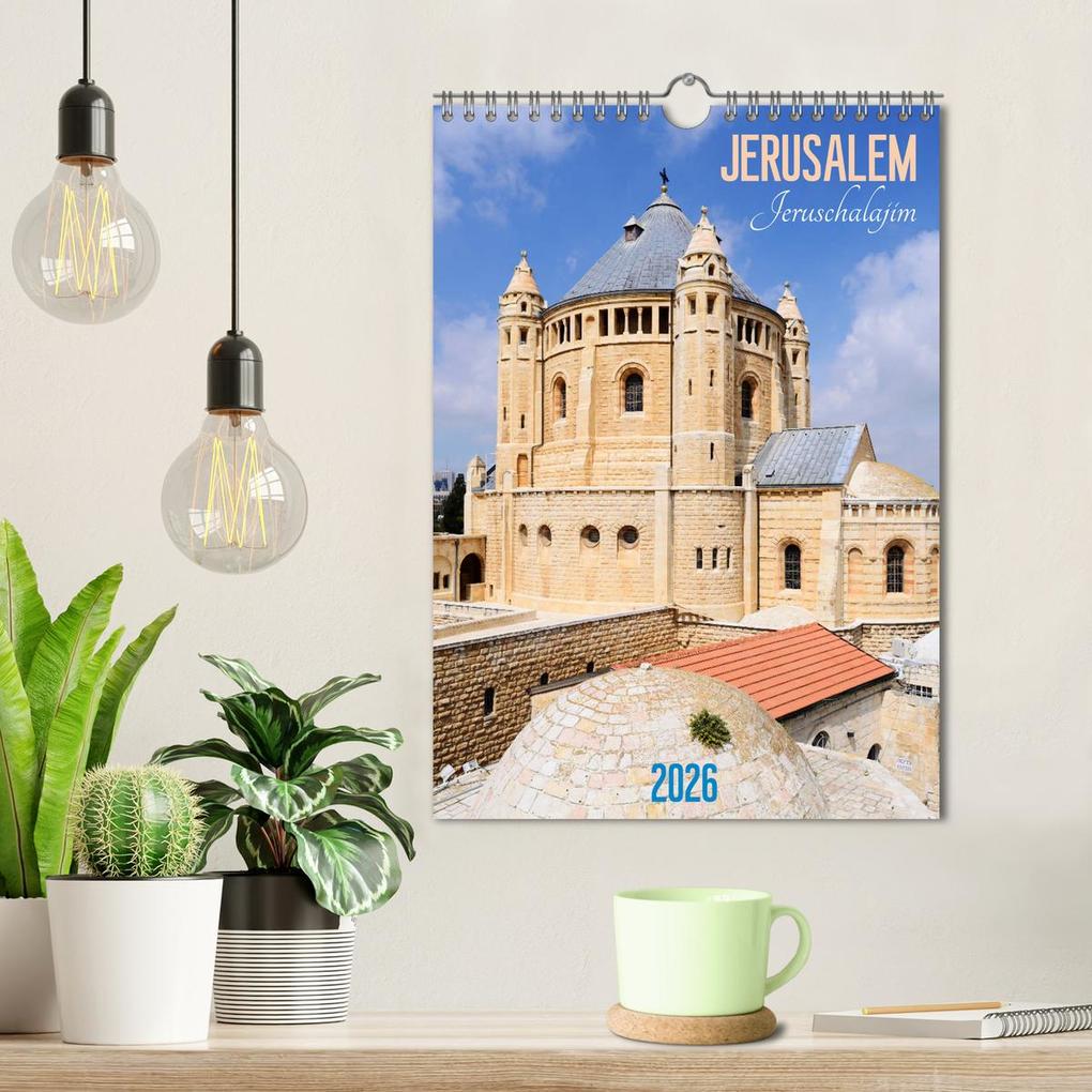 Weitere Ansicht: Jerusalem - Jeruschalajim (Wandkalender 2026 DIN A4 hoch), CALVENDO Monatskalender | Daniel Meissner, Calvendo