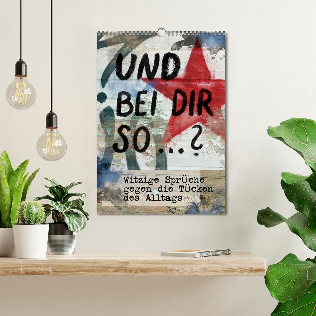 Weitere Ansicht: Und bei dir so ...? Witzige Sprüche gegen die Tücken des Alltags (Wandkalender 2026 DIN A3 hoch), CALVENDO Monatskalender | Christine B-B Müller, Calvendo