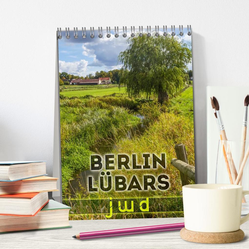 Weitere Ansicht: BERLIN LÜBARS jwd (Tischkalender 2026 DIN A5 hoch), CALVENDO Monatskalender | Calvendo, Melanie Viola