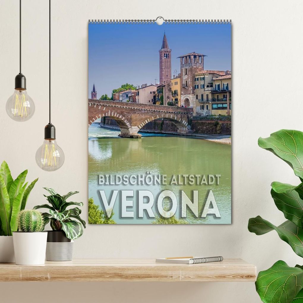 Weitere Ansicht: VERONA Bildschöne Altstadt (Wandkalender 2026 DIN A2 hoch), CALVENDO Monatskalender | Calvendo, Melanie Viola
