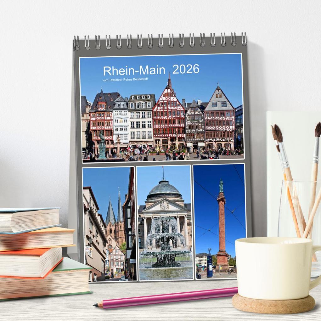 Weitere Ansicht: Rhein-Main 2026 vom Taxifahrer Petrus Bodenstaff (Tischkalender 2026 DIN A5 hoch), CALVENDO Monatskalender | Petrus Bodenstaff, Calvendo