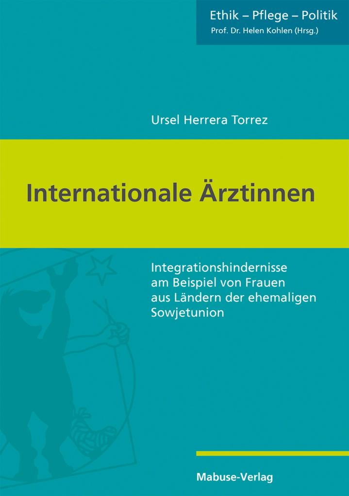 Produktbild: Internationale Ärztinnen | Ursel Herrera Torrez