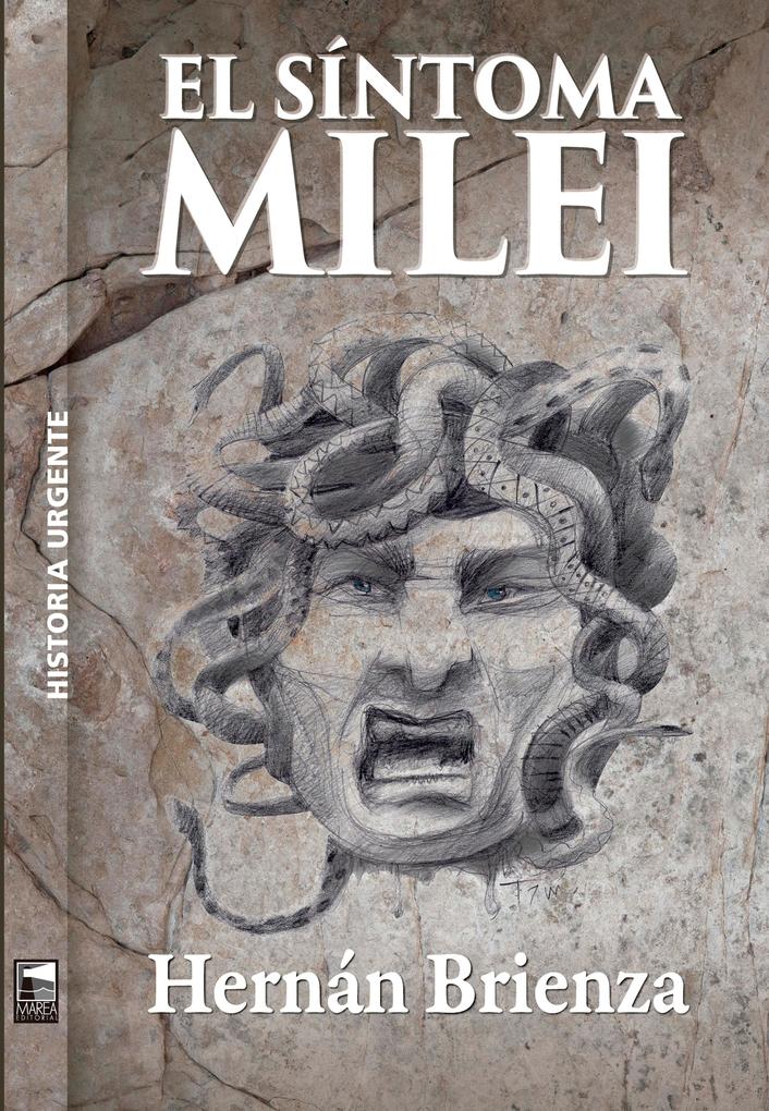 Produktbild: El síntoma Milei | Hernán Brienza