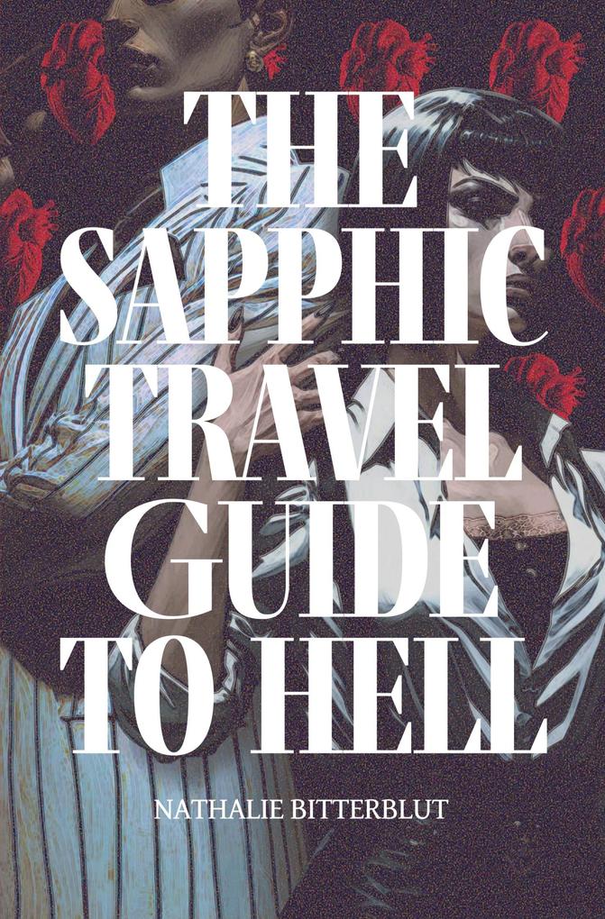 Produktbild: The Sapphic Travel Guide to Hell | Nathalie Bitterblut