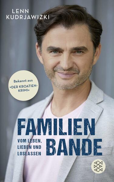 Produktbild: Familienbande - Vom Leben, Lieben und Loslassen | Lenn Kudrjawizki