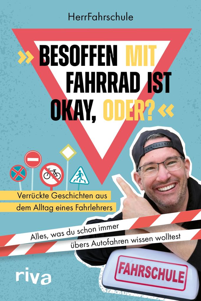 Produktbild: »Besoffen mit Fahrrad ist okay, oder?« | Christoph Flittner, HerrFahrschule