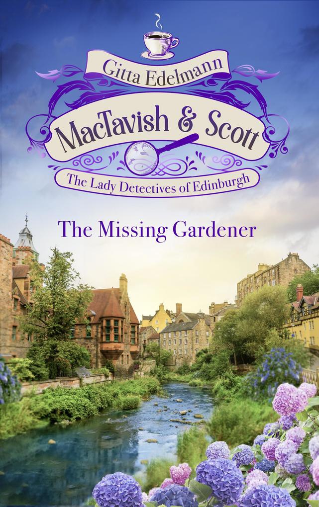 Produktbild: MacTavish & Scott - The Missing Gardener | Gitta Edelmann