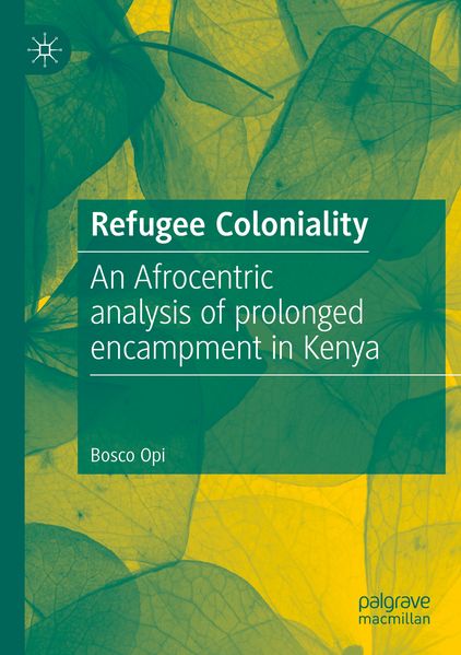 Produktbild: Refugee Coloniality | Bosco Opi