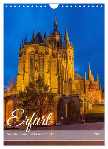 Produktbild: Erfurt - Zwischen Dom und Krämerbrücke (Wandkalender 2026 DIN A4 hoch), CALVENDO Monatskalender | Thomas Bugdoll, Calvendo
