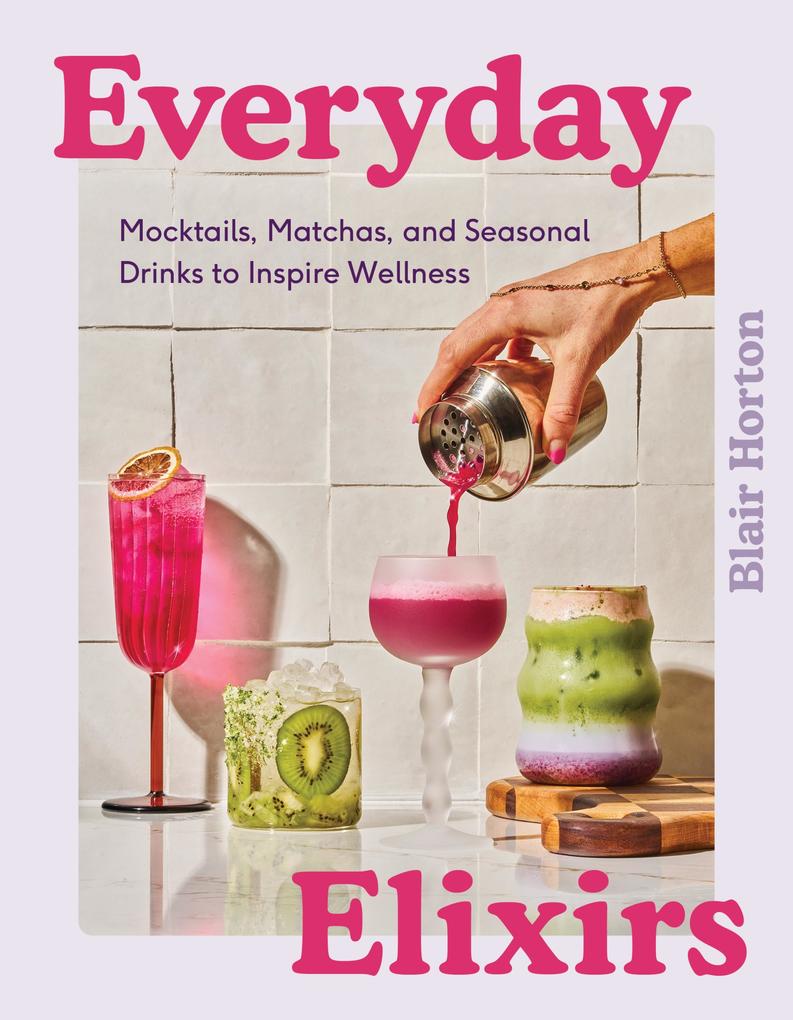 Produktbild: Everyday Elixirs | Blair Horton