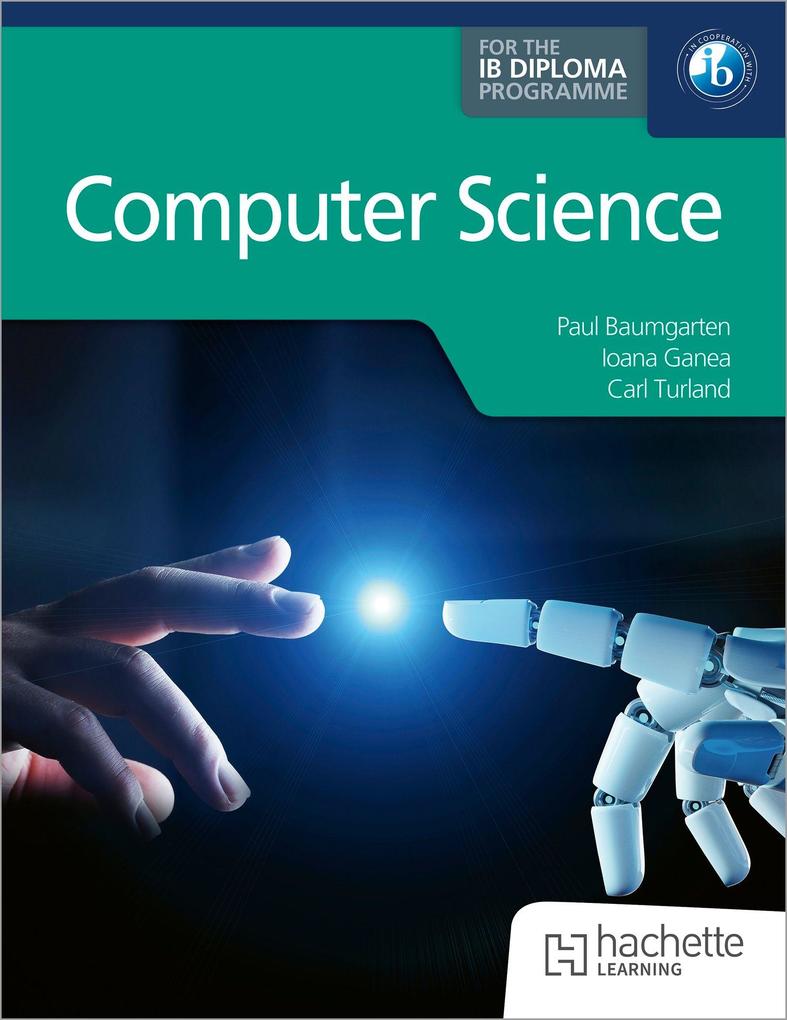 Produktbild: Computer Science for the IB Diploma | Paul Baumgarten, Ioana Ganea, Carl Turland