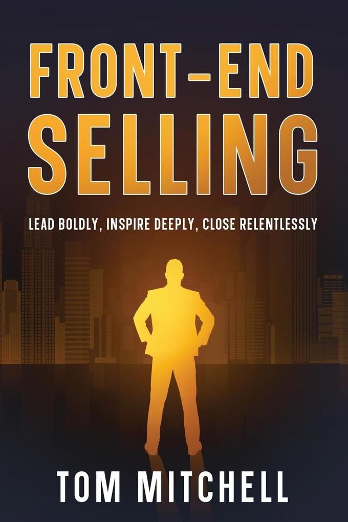 Produktbild: Front-End Selling | Tom Mitchell