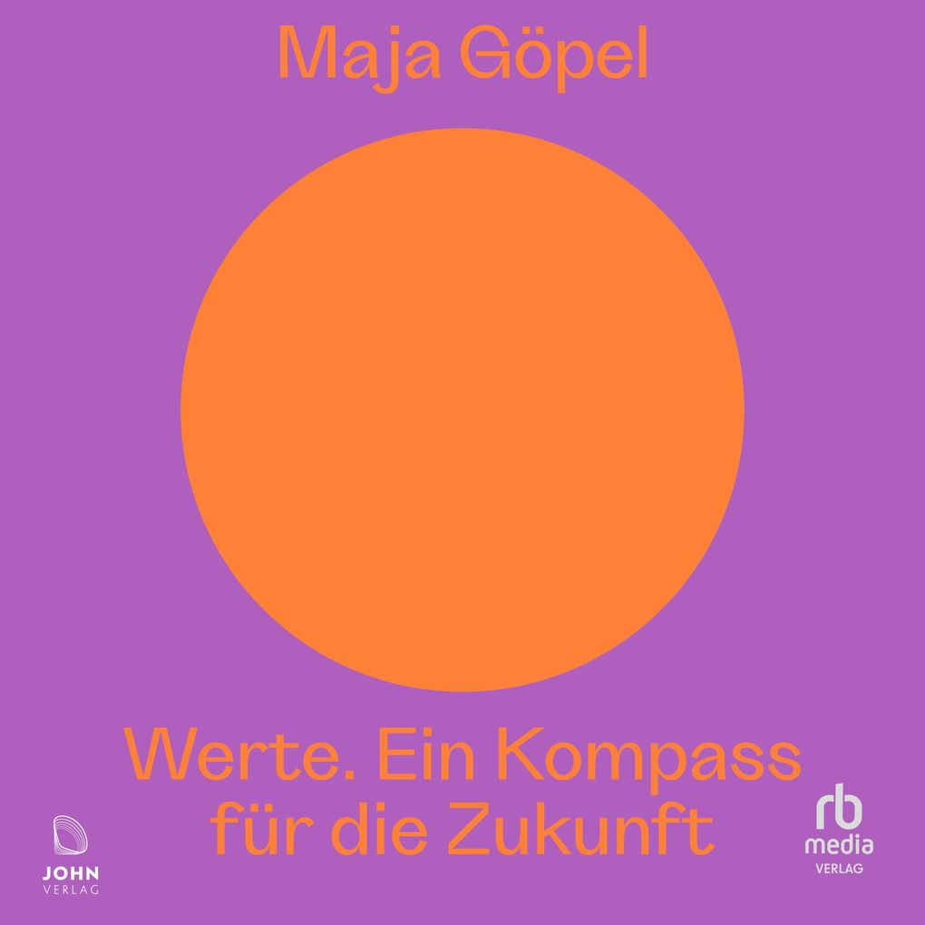 Produktbild: Werte. Ein Kompass für die Zukunft | Maja Göpel