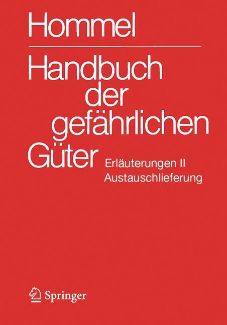 Produktbild: Handbuch der gefährlichen Güter. Erläuterungen II. Austauschlieferung, Dezember 2025 | Petra Holzhäuser, Monika Nendza, Klaus Kersting, Ursula Gundert-Remy, Tobias Schulte