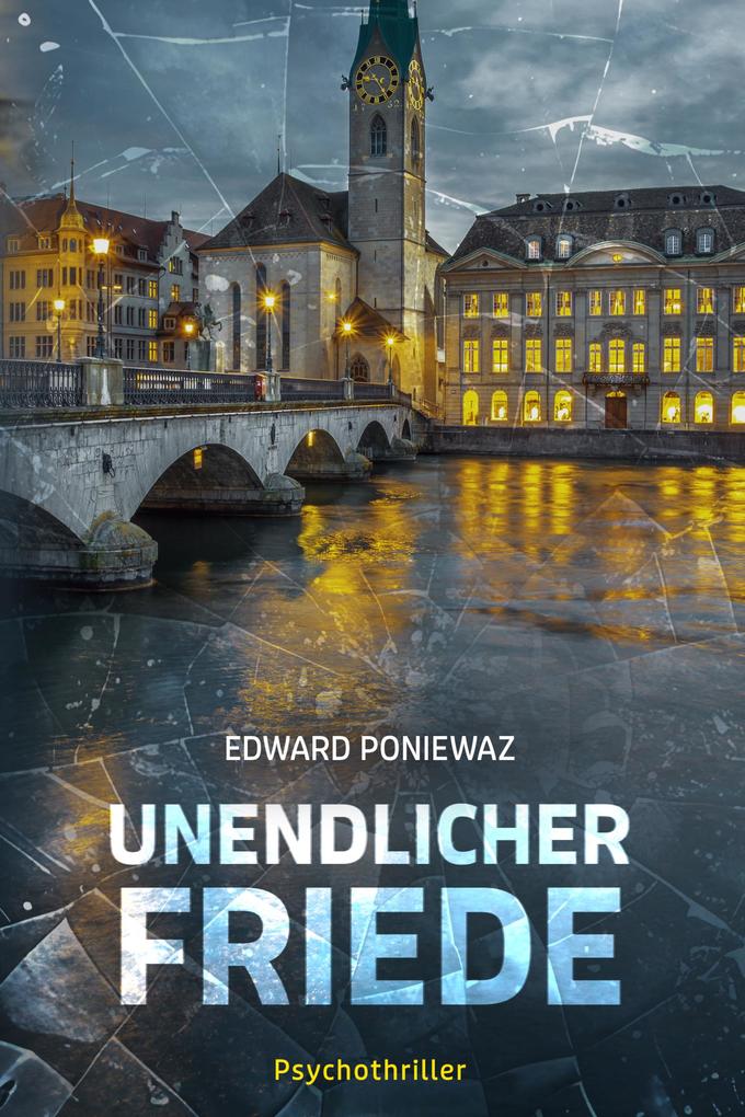 Produktbild: Unendlicher Friede | Edward Poniewaz