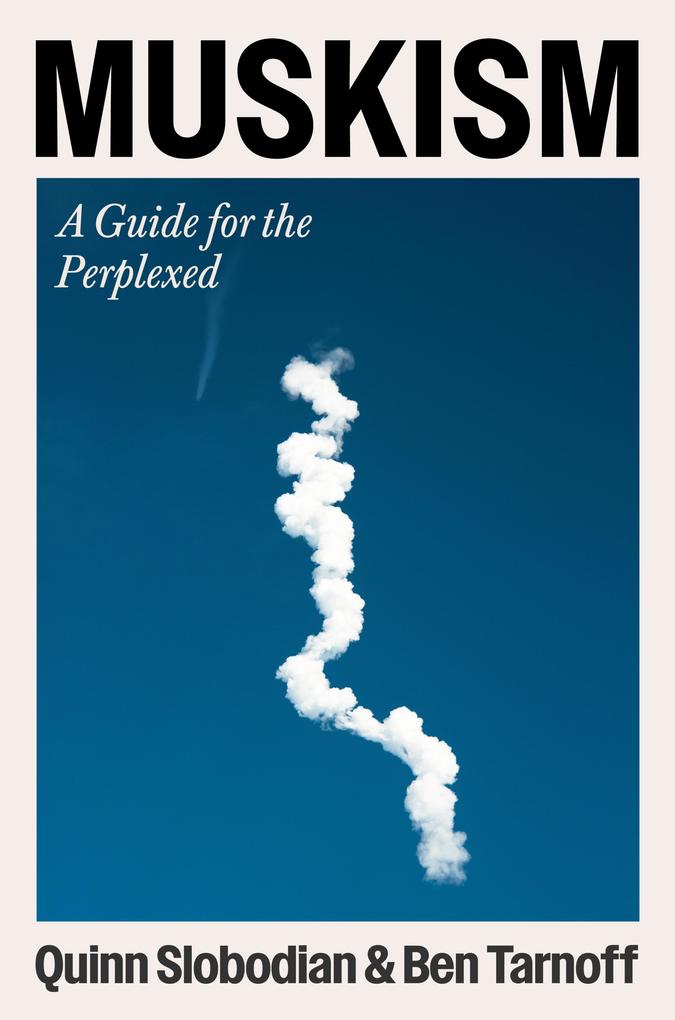 Produktbild: Muskism | Quinn Slobodian, Ben Tarnoff