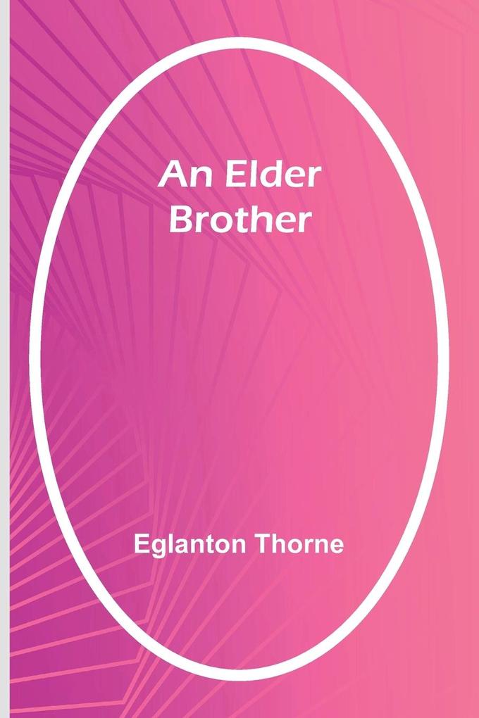 Produktbild: An Elder Brother | Eglanton Thorne