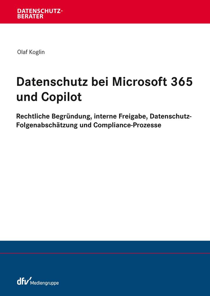 Produktbild: Datenschutz bei Microsoft 365 und Copilot | Olaf Koglin