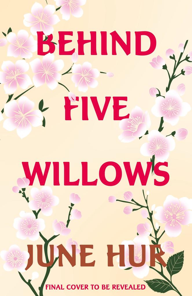 Produktbild: Behind Five Willows | June Hur